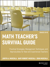 Math Teacher's Survival Guide (eBook): Practical Strategies, Management Techniques, and Reproducibles for New and Experienced Teachers, Grades 5-12